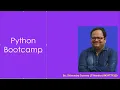 Python Boot Camp Lecture - 3