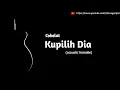 Download Lagu Cokelat - Kupilih Dia (acoustic karaoke)