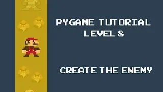 Pygame Tutorial - 8