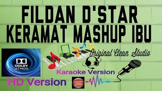 Download Fildan D'Star | Keramat Mashup Ibu Karaoke MP3