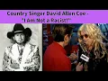 David Allen Coe - I Am Not a Racist Exclusive Interview