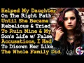 Download Lagu Daughter Tried To Ruin Mine , My Son's Life w False Accusations, Now I Have To Disown Her AITA