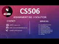 CS506 Assignment no 3 2020 - 2021 Complete solution by waheed akhter from Programming World tech