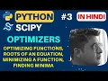 Python Scipy Optimizers Optimizing Functions Python SciPy Tutorial in Hindi With Notes