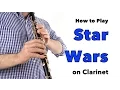 Star Wars for CLARINET