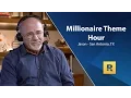 Millionaire Theme Hour - 2 Million Net Worth