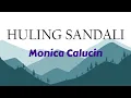 HULING SANDALI - MONICA CALUCIN (Tawag Ng Tanghalan Performance)