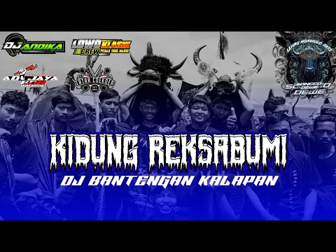 Download MP3 DJ BANTENGAN KALAPAN🔹SONGGO DEWE [ KIDUNG REKSABUMI ] RemixerBy. Dj Andika