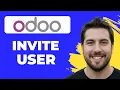 How To Invite A New User In Odoo 2026 Guide