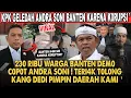 Lagu KANG DEDI MULYADI KAGET ANDRA SONI DIKEJAR KPK?! RIBUAN WARGA BANTEN TRIAK MINTA T0L0NG KE KDM!!