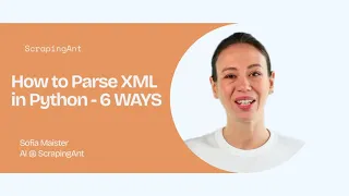 How to Parse XML in Python ScrapingAnt