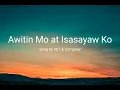 Awitin mo at Isasayaw ko - VST & Company Lyrics Video