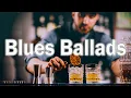 Download Lagu Blues Ballads -  Relaxing Blues Ballads Music for Elegant Evening - Instrumental Blues and Ballads