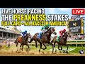 Live Horse Racing Preakness Stakes Laurel Park Churchill Downs Belmont at Big A en vivo