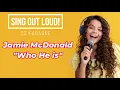 Jamie MacDonald "Who He Is" (Christian Karaoke)