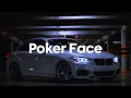 Lagu Lupage x Joe Kox - Poker Face | Car Music