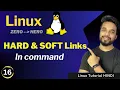 Understand Linux Hard Soft Links Linux LN command HINDI
