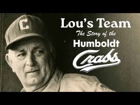 Lou's Team: The Story of the Humboldt Crabs | Official Trailer
