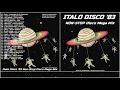 Lagu ITALO DISCO '83 🪐 Non Stop Hits Mega Mix