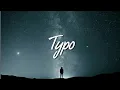 Download Lagu Discrete, Sistek - Typo (Lyrics) ft. Tudor, Voss