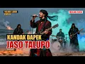 Lagu KANDAK DAPEK JASO TALUPO - MINANG ROCK