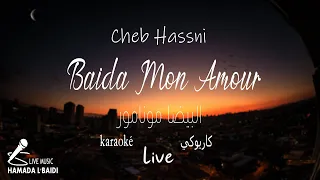Baida Mon Amour Cheb Hassni Music Video Karaoké 2023 البيضا مونامور الشاب حسني 