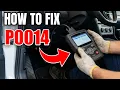 How To Fix P0014 Code - Exhaust Camshaft Position Timing Over Advanced