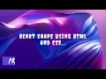 Making heart using html and css