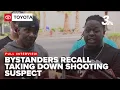 Bystanders who took down deadly shooting suspect at Smith s speak out