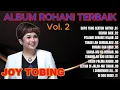 Download Lagu Joy Tobing feat Jelita Tobing - ALBUM ROHANI TERBAIK {Vol  2}