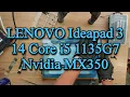 LENOVO Ideapad 3 14ITL6 Core i5 1135G7 Nvidia MX350 Disassembly and Replace LCD