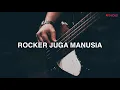 Download Lagu Seurieus - Rocker Juga Manusia (Lyric)