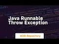 java runnable throw exception
