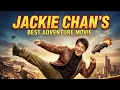 Download Lagu JACKIE CHAN'S BEST ADVENTURE MOVIE 2025 - Superhit Hollywood Action Comedy Full Movie In English