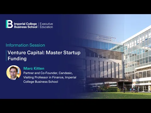 Information session on Imperial College Business School’s Venture Capital programme