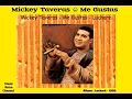 Me Gustas : Mickey Taveras