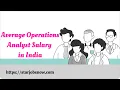 Average Operations Analyst Salary in India