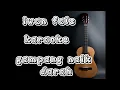 Download Lagu (iwan fals) gampang naik darah karaoke