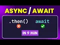 Master in 9 Minutes