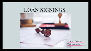 Loan Signing Course - PART 1 FL Notary Loan Signing Agent