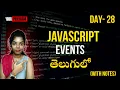 Javascript Events Web Development Course Day 28 with Notes