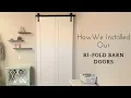 HOW WE INSTALLED BI-FOLD BARN DOORS