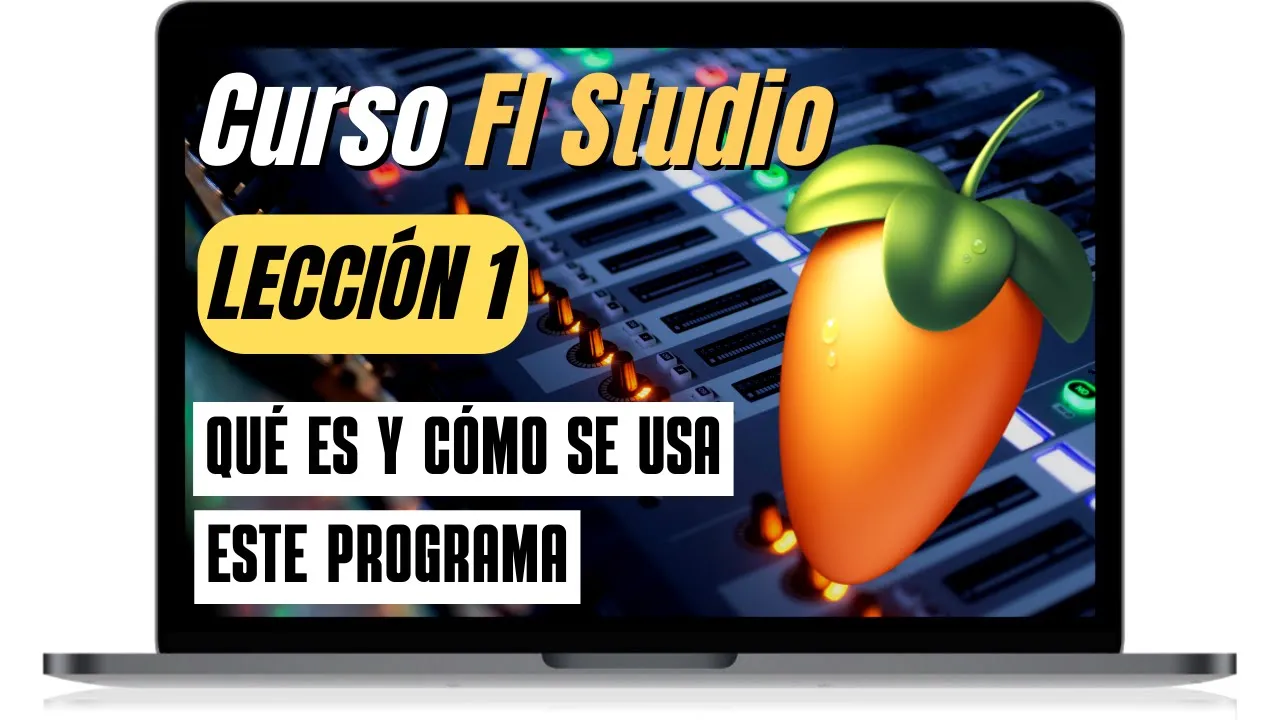 CURSO COMPLETO de FL STUDIO #1: 🍓 [Aprende cómo usar el programa desde cero] 👶