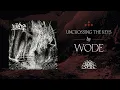Download Lagu WODE - Uncrossing The Keys (Full Album) 20 Buck Spin