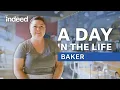 A Day in the Life of a Baker Indeed