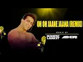 Download Lagu Oh Oh Jane Jaana - (Remix) | Salman Khan | SHANATIC LAUKEET \u0026 DJ AGHORI @BeingSalmanKhan 