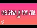 Sting - Englishman in New York