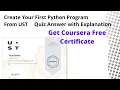 Create Your First Python Program From UST Quiz Answer with Explanation Get Free Certificate