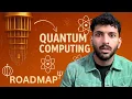 Quantum Computing Course Roadmap 1st time in India