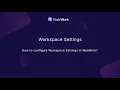 How to configure Workspace Settings in WebWork
